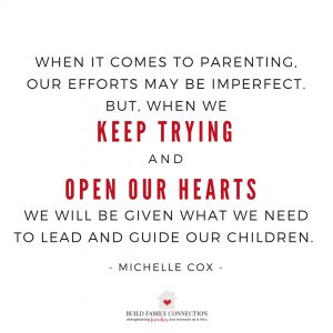 Parenting with an open heart is no small task, but it can be done. It just might not look like what we may have expected.